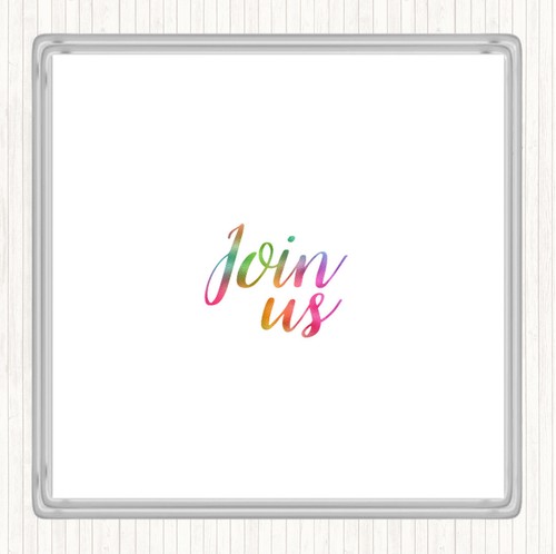Join rainbow quote drinks - us,